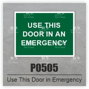 P0505 - Use This Door in Emergency