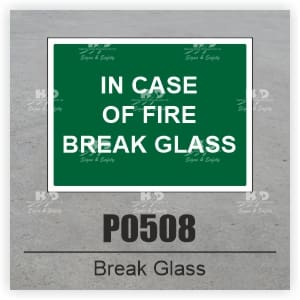 P0508 - In Case of Fire Break Glass