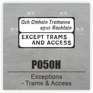 P050H - Exceptions - Trams & Access