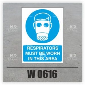 P0616 - Respirators Must Be Worn In This Area