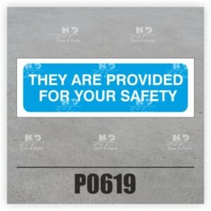 P0619 - They Are Provided For Your Safety