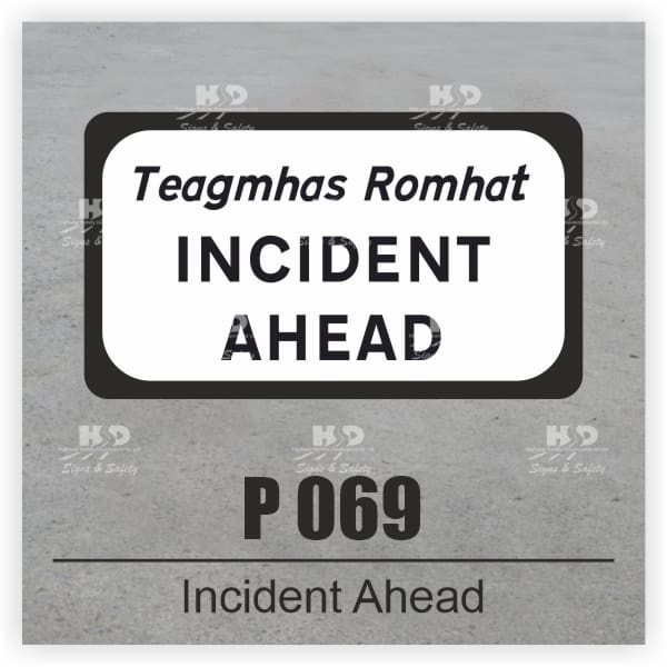P069G - Hazard - Incident Ahead
