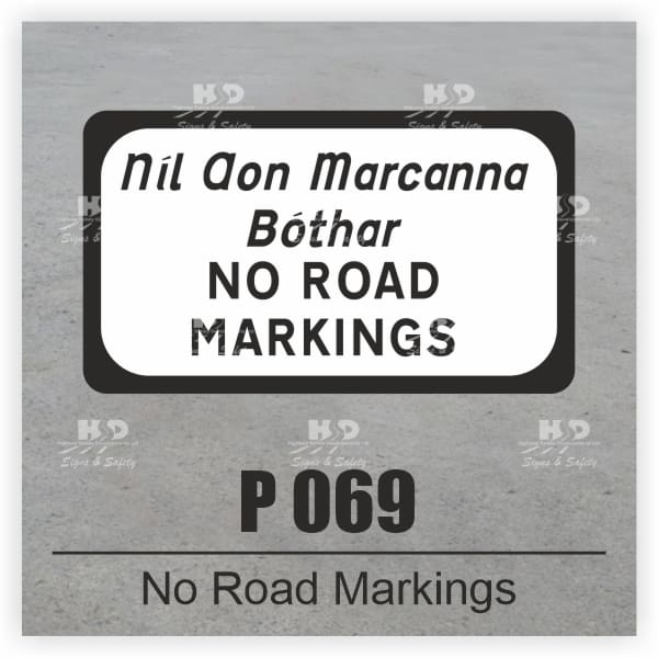 P069D - Hazard - No Road Markings