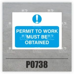 P0738 - Permit to Work Must Be Obtained