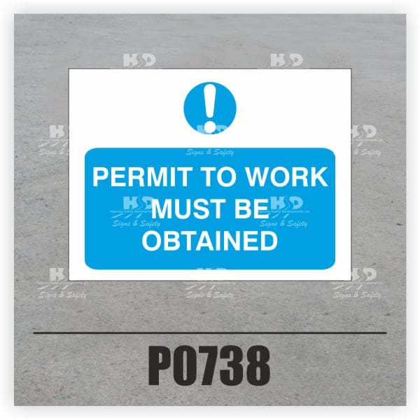 P0738 - Permit to Work Must Be Obtained