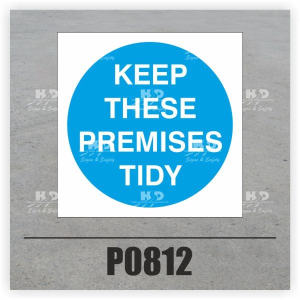 P0812 - Keep These Premises Tidy