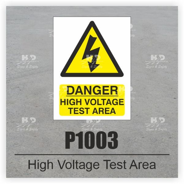 P1003 - Danger High Voltage Test Area