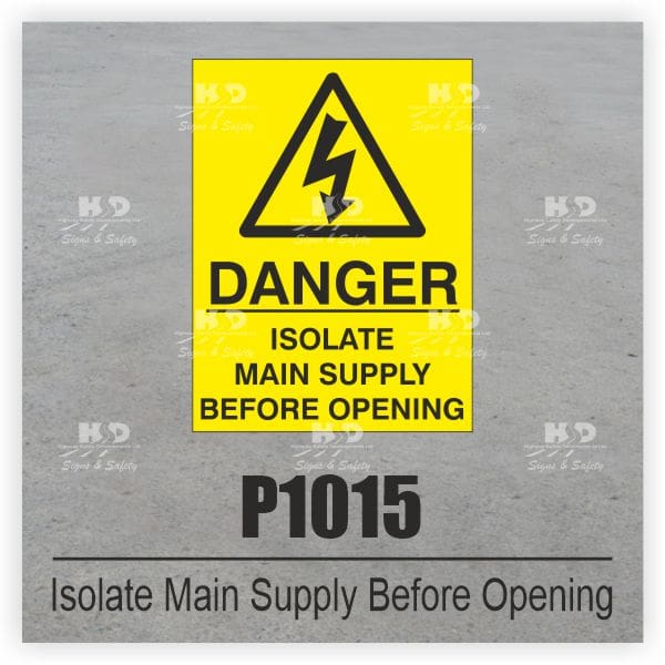 P1015 - Danger Isolate Main Supply Before Opening
