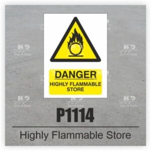 P1114 - Danger Highly Flammable Store