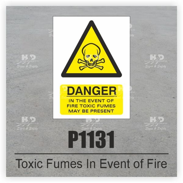 P1131 - Danger In The Event Of Fire Toxic Fumes May Be Present
