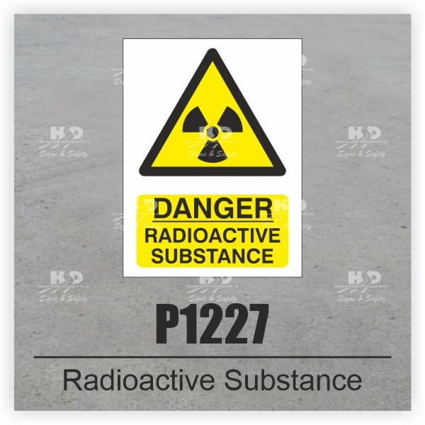 P1227 - Danger Radioactive Substance