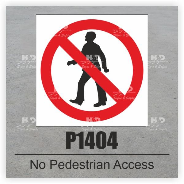 P1404 - No Pedestrian Access