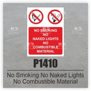 P1410 - No Smoking No Naked Lights No Combustible Material