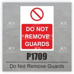 P1709 - Do Not Remove Guards