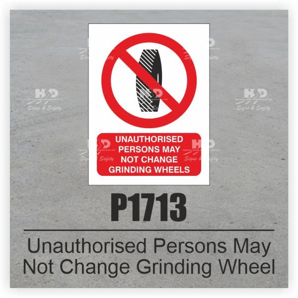 P1713 - Unauthorised Persons May Not Change Grinding Wheel