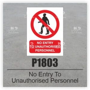 P1803 - No Entry to Unauthorised Personnel