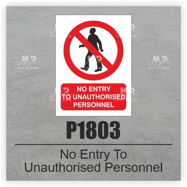 P1803 - No Entry to Unauthorised Personnel