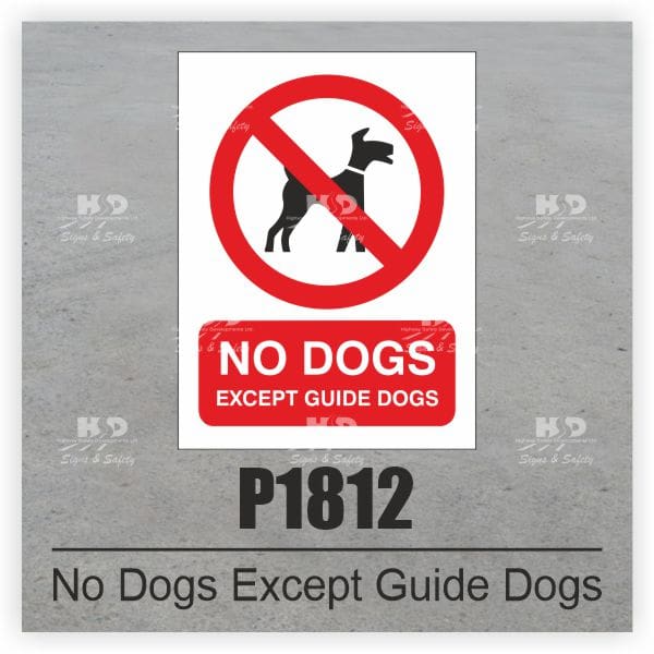 P1812 - No Dogs Except Guide Dogs