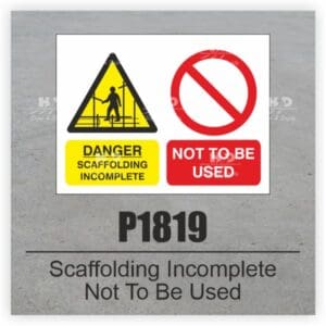 P1819 - Scaffolding Incomplete Not To Be Used