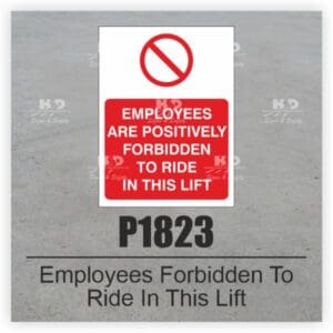 P1823 - Employees Forbidden To Ride In This Lift