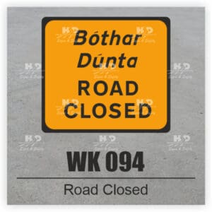 WK094 - Road Closed