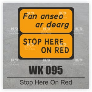WK095 - Stop Here on Red