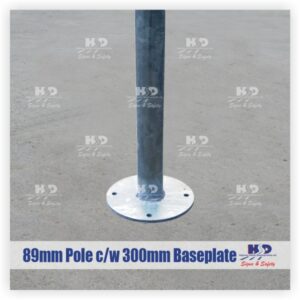 89mm Sign Pole complete with 300mm Baseplate