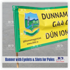 Banner c/w Eyelets and Slot for Poles