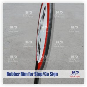 Rubber Rim for Stop/Go Sign